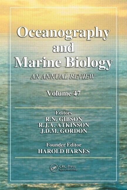 CRC Press Oceanography and Marine Biology: Annual Review Vol 47