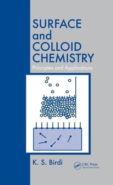 CRC Press - Surface and Colloid Chemistry: Principles and Applications
