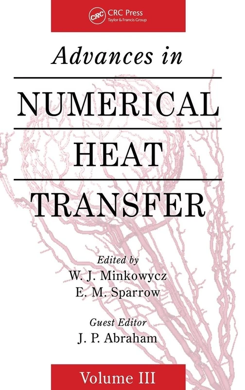 CRC Press Advances in Numerical Heat Transfer, Volume 3
