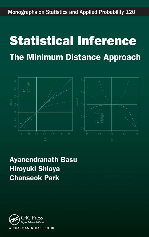 Statistical Inference: The Minimum Distance Approach: 120 (Chapman & Hall/CRC Monographs on Statistics and Applied Probability)