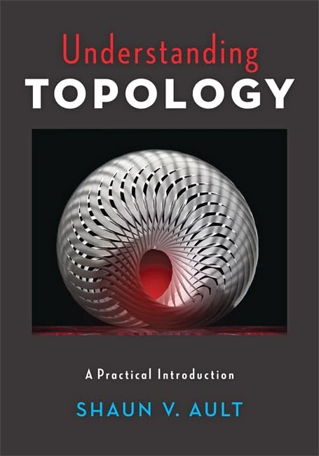 Understanding Topology – A Practical Introduction