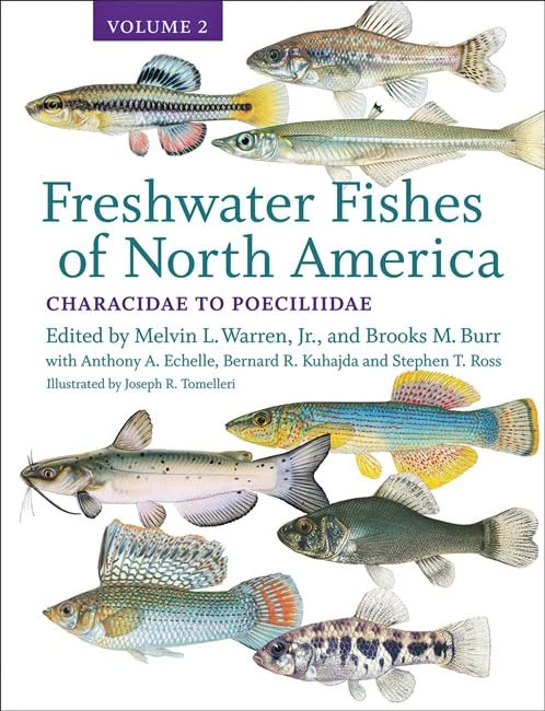 Freshwater Fishes of North America – Volume 2: Characidae to Poeciliidae