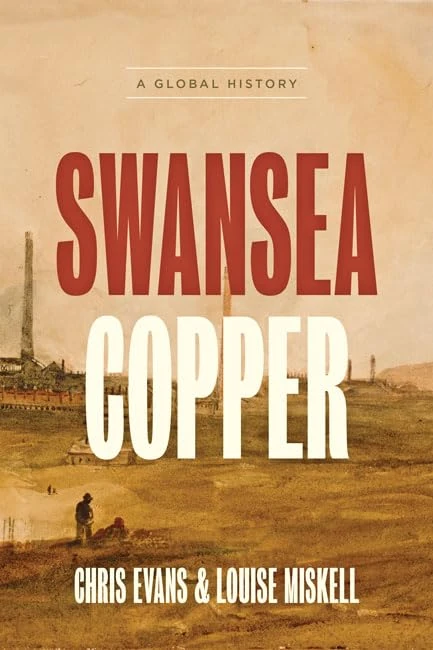 Swansea Copper – A Global History