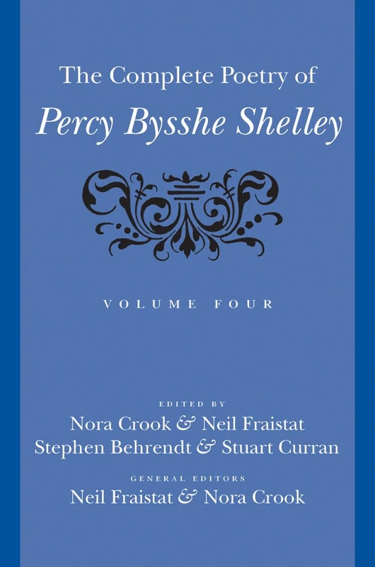 The Complete Poetry of Percy Bysshe Shelley