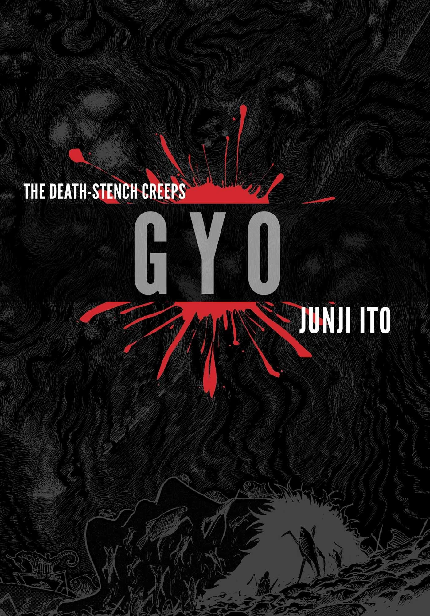 Gyo (2-in-1 Deluxe Edition): The Death Stench Creeps (Junji Ito)