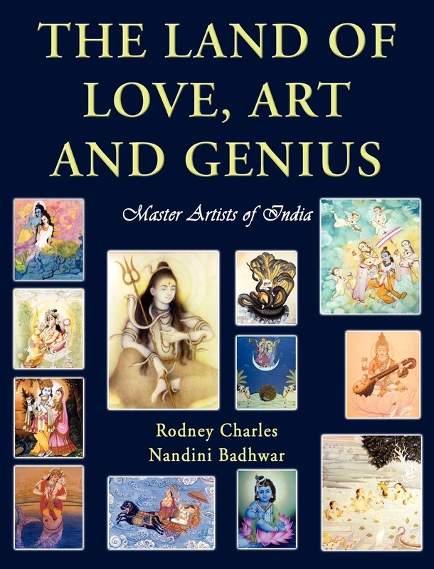 The Land of Love, Art and Genius Master Artists of India