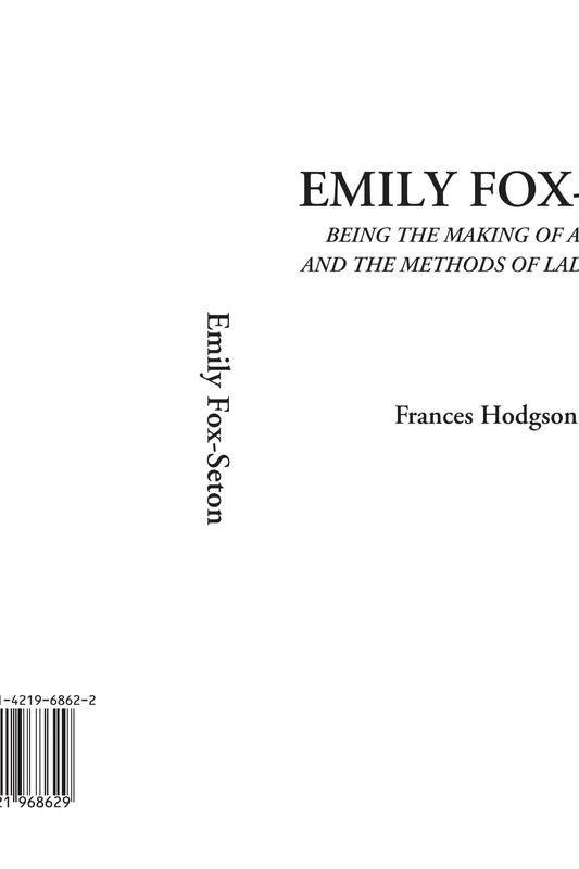 Emily Fox-Seton (Being The Making of a Marchioness and The Methods of Lady Walderhurst) - Image 1