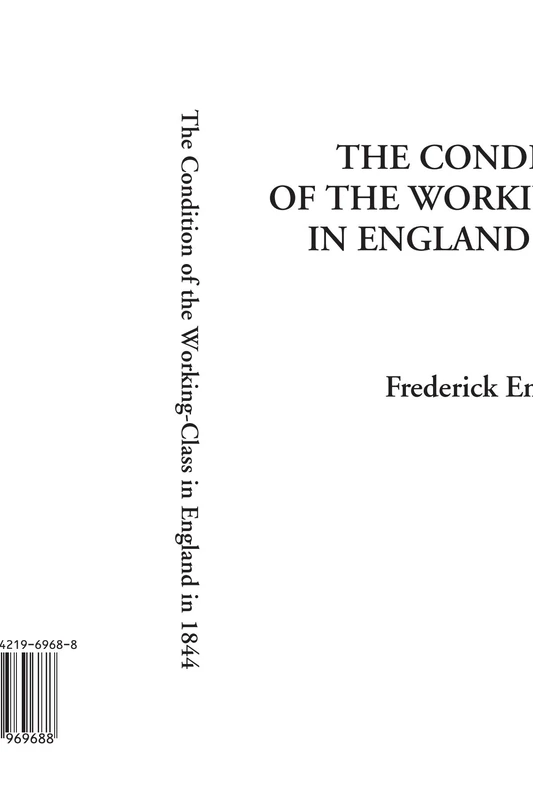 The Condition of the Working-Class in England in 1844