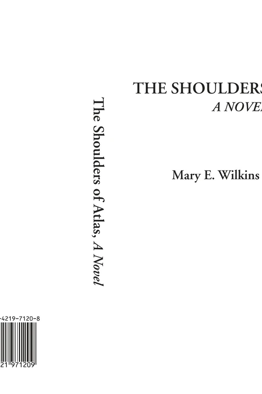 The Shoulders of Atlas (A Novel)