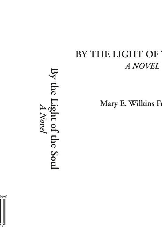By the Light of the Soul (A Novel)
