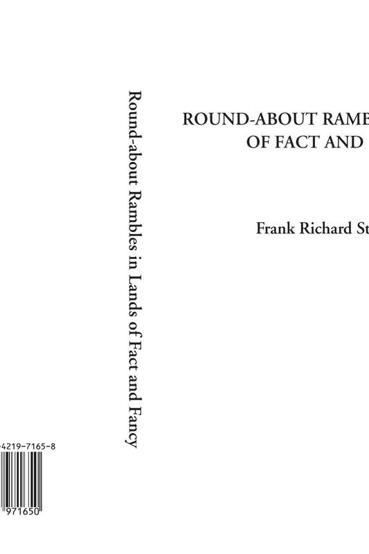 Round-about Rambles in Lands of Fact and Fancy