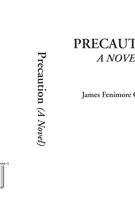 Precaution (A Novel)