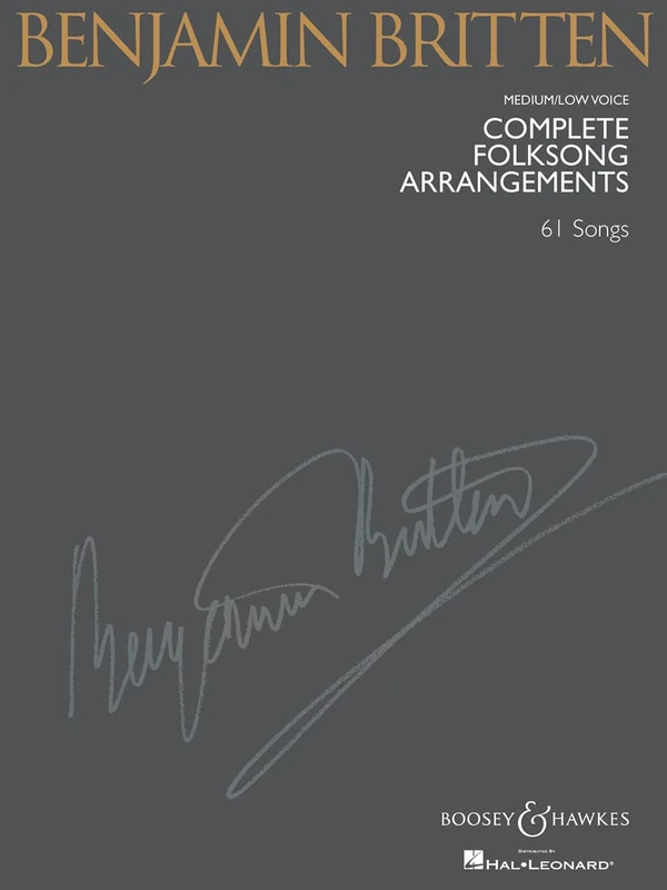 Benjamin Britten - Complete Folksong Arrangements: 61 Songs