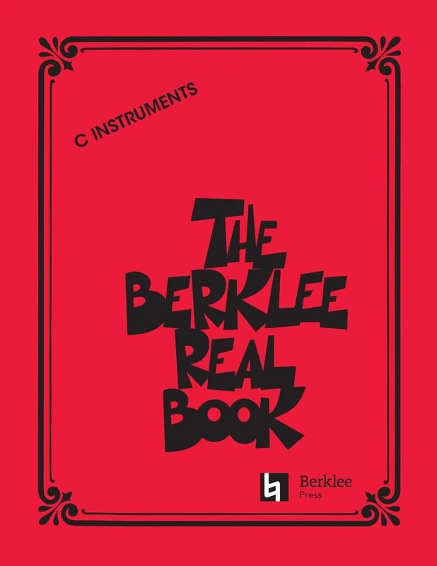 The Real Berklee Book. C Instrument.: C Instruments