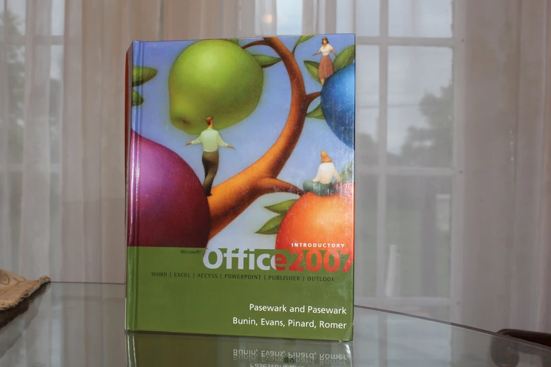 Microsoft® Office 2007: Introductory