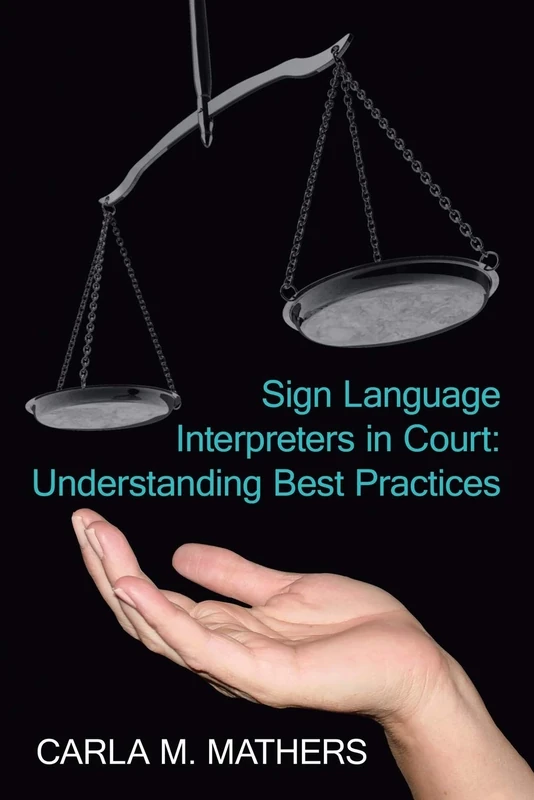 Sign Language Interpreters in Court: Understanding Best Practices - Image 1