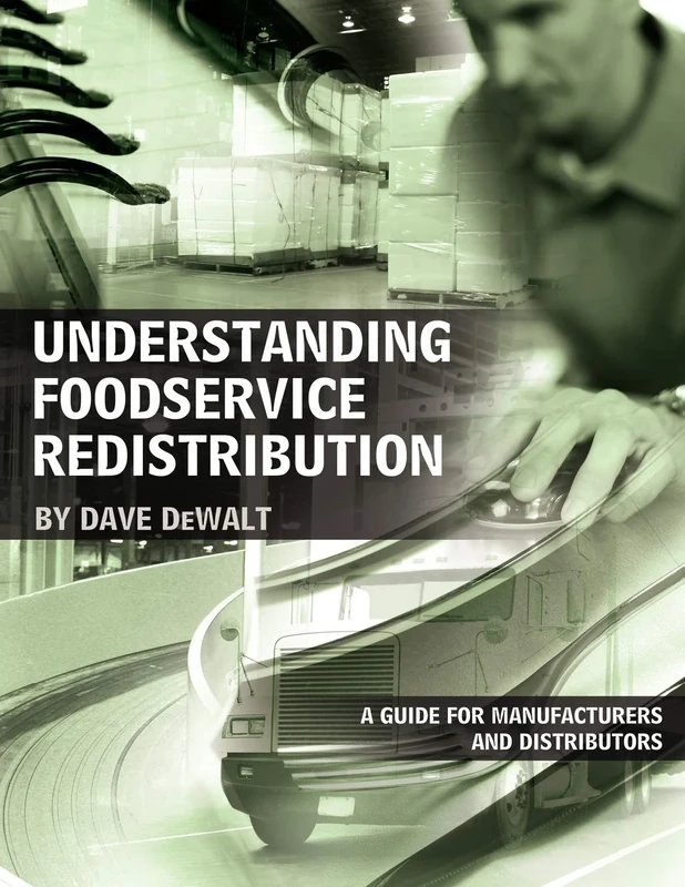 Understanding Foodservice Redistribution: A Guide for Manufacturers and Distributors - Image 1