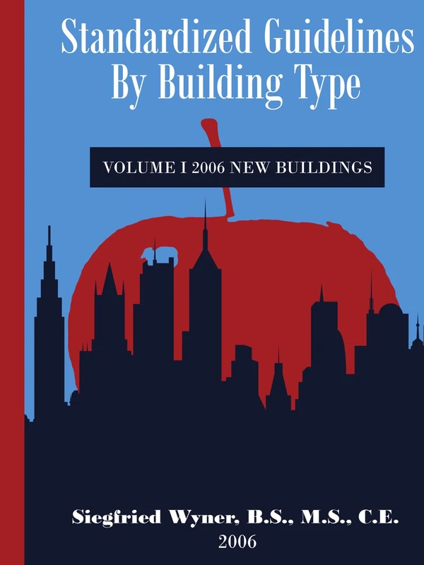 Standardized Guidelines by Building Type: Volume I 2006 New Buildings: 1 - Image 1