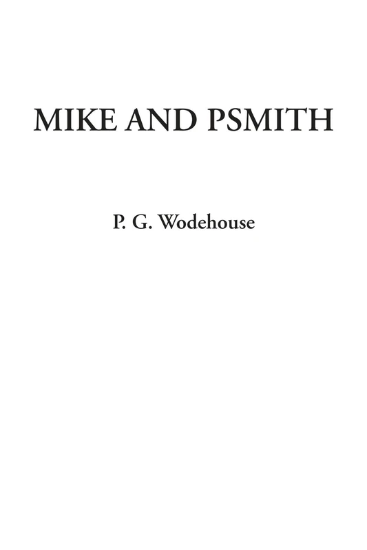 Mike and Psmith