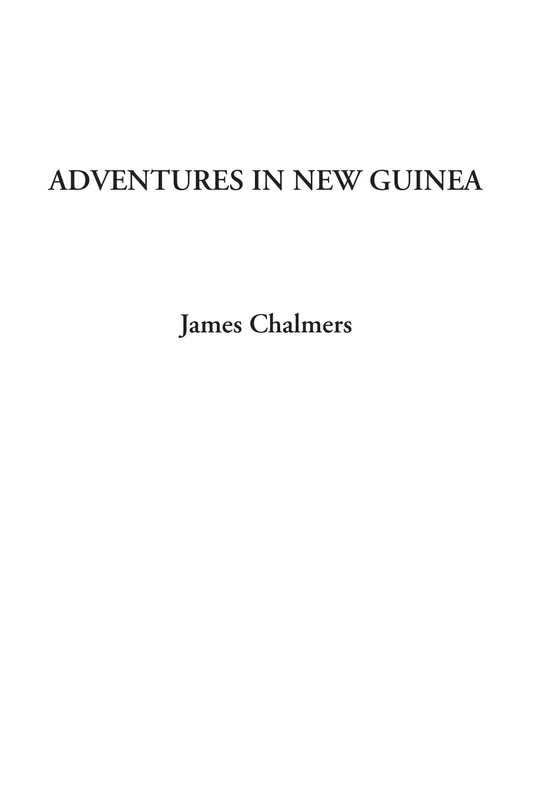 Adventures in New Guinea