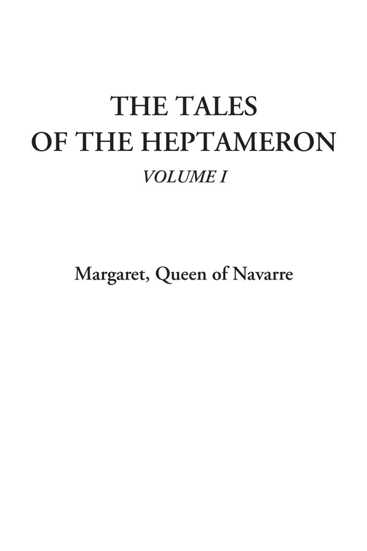 The Tales of the Heptameron, Volume I: 1 - Image 1