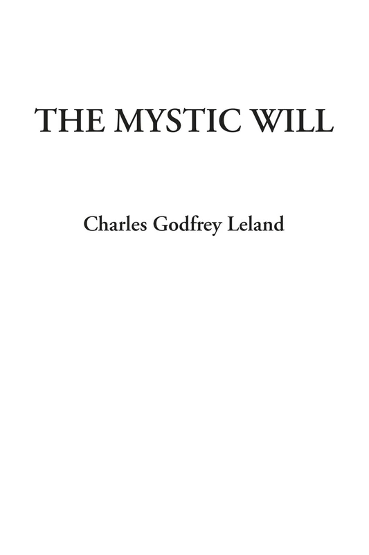 The Mystic Will