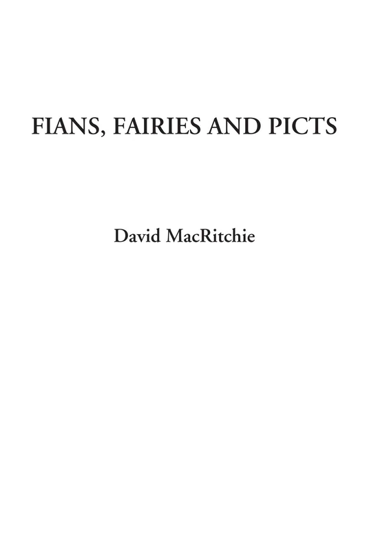 Fians, Fairies and Picts