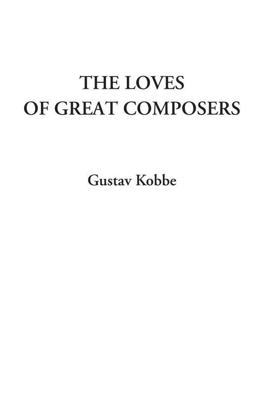 The Loves of Great Composers