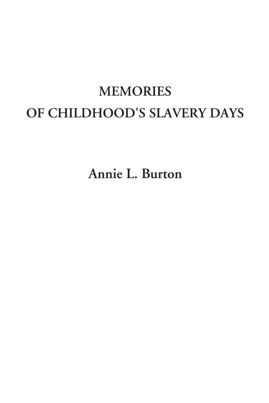 Memories of Childhood's Slavery Days - Image 1