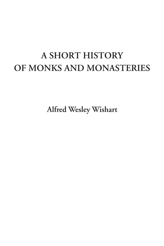 A Short History of Monks and Monasteries - Image 1