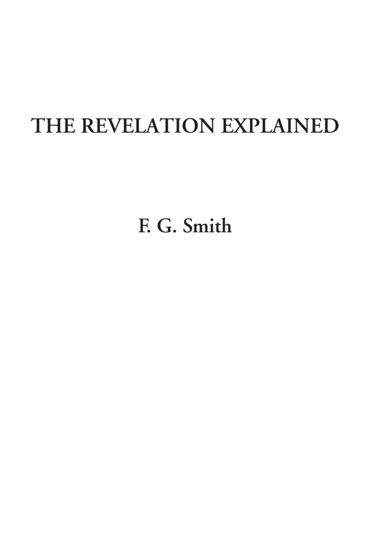 The Revelation Explained