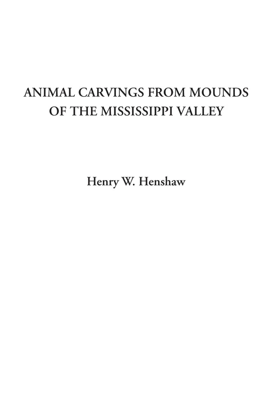 Animal Carvings from Mounds of the Mississippi Valley - Image 1