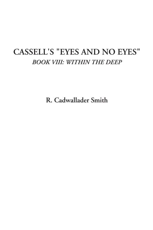 Cassell's "Eyes And No Eyes" (Book VIII: Within the Deep): 8 - Image 1