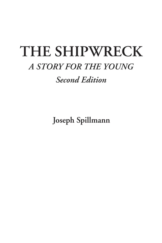 The Shipwreck (A Story for the Young, Second Edition)