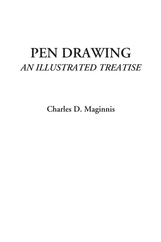 Pen Drawing (An Illustrated Treatise)