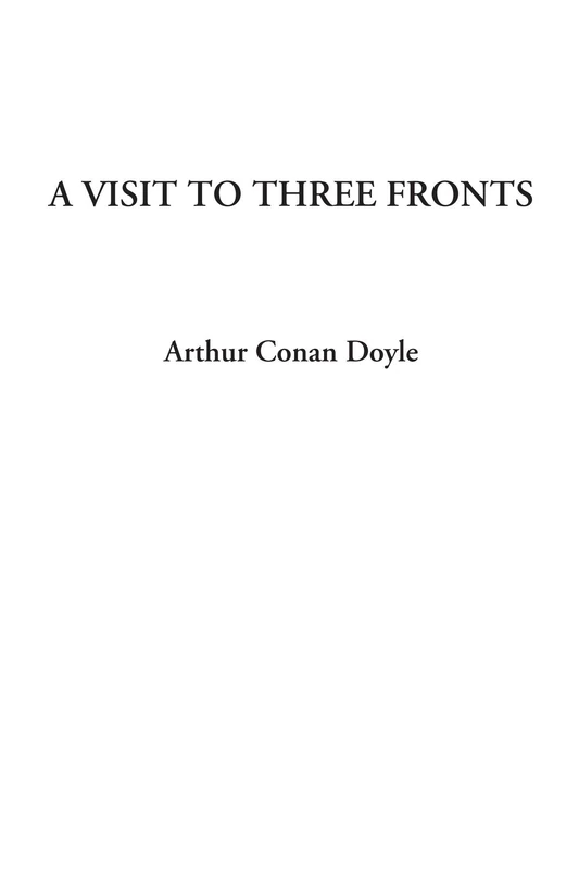 A Visit to Three Fronts