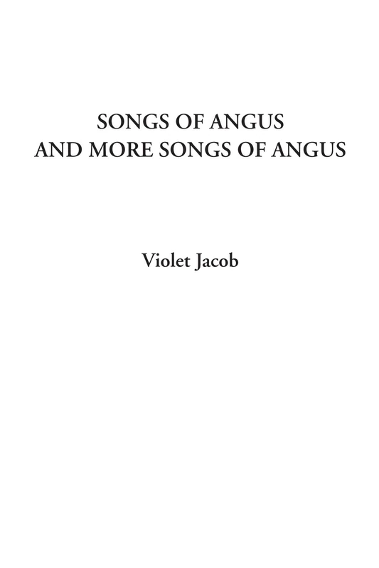 Songs of Angus and More Songs of Angus