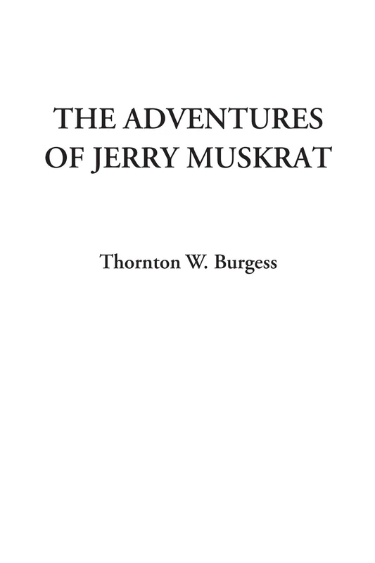 The Adventures of Jerry Muskrat