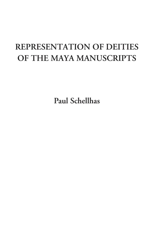 Representation of Deities of the Maya Manuscripts