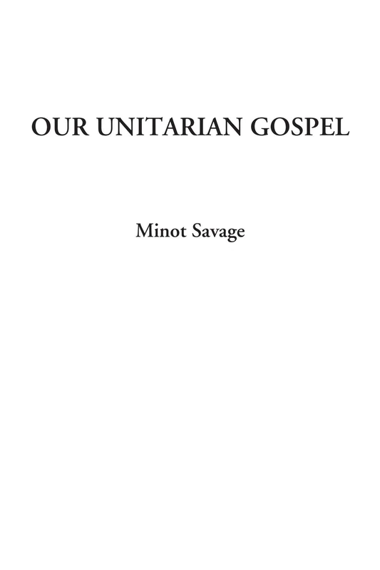 Our Unitarian Gospel - Image 1