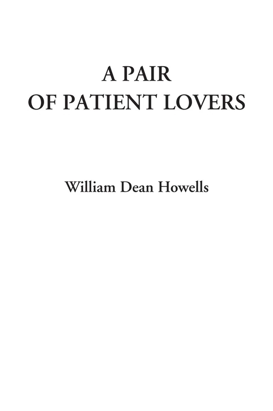 A Pair of Patient Lovers