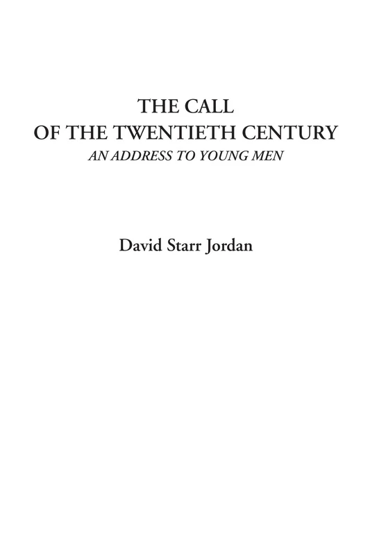 The Call of the Twentieth Century (An Address to Young Men) - Image 1