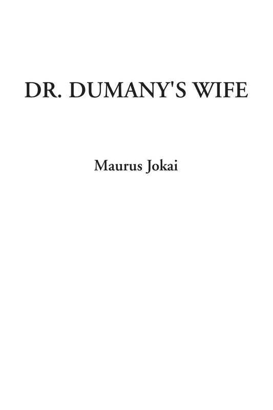 Dr. Dumany's Wife