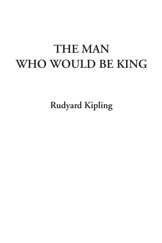 The Man Who Would Be King - Image 1
