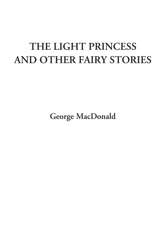 The Light Princess and Other Fairy Stories - Image 1
