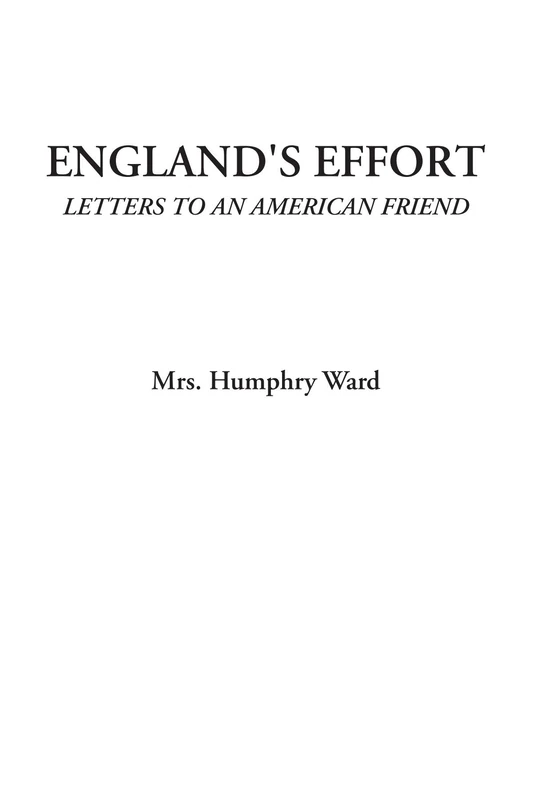 England's Effort (Letters to an American Friend) - Image 1