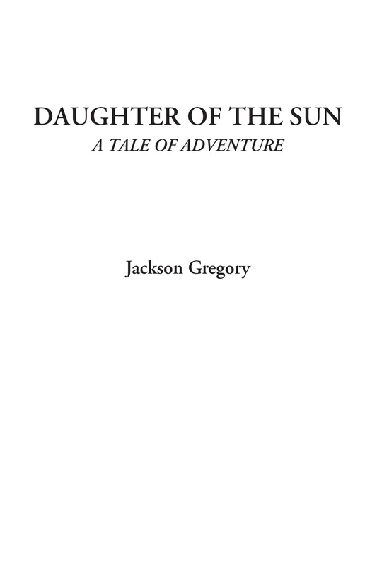 Daughter of the Sun (A Tale of Adventure)