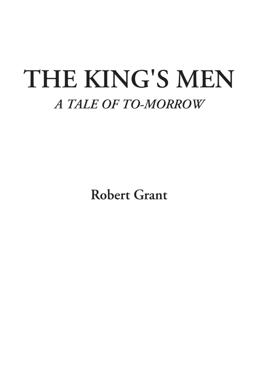 The King's Men (A Tale of To-Morrow)