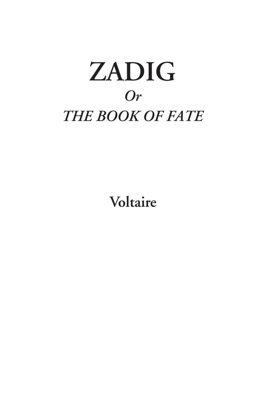 Zadig Or The Book of Fate