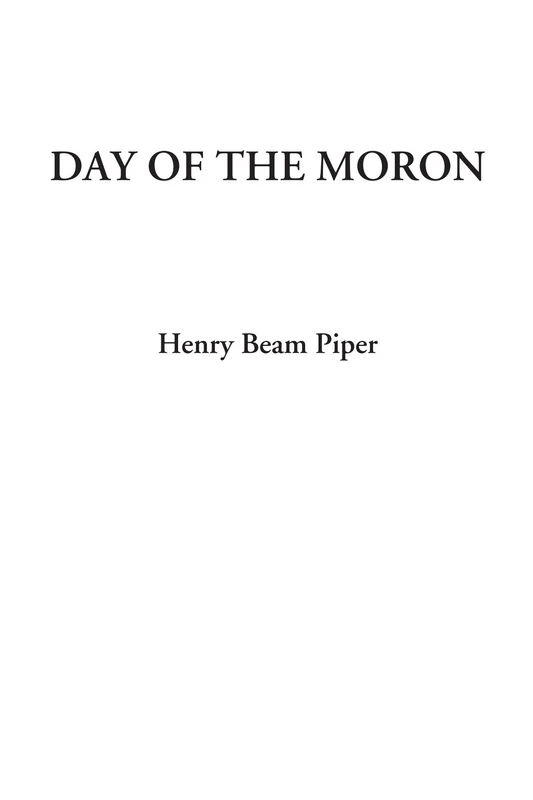 Day of the Moron - Image 1